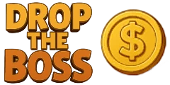Drop the Boss Drop the Boss
